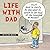 Life With Dad