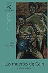 Las muertes de Caín (Spanish Edition)