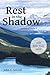 Rest in the Shadow by John C. Sorrell