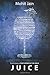 J.U.I.C.E.