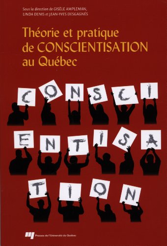 Théorie et pratique de conscientisation au Québec (Paperback)