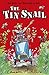 The Tin Snail