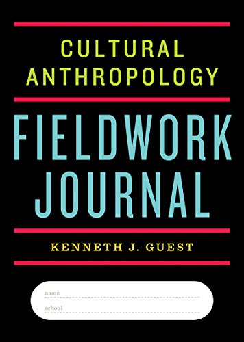 Cultural Anthropology Fieldwork Journal (Paperback)