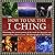 How to Use the I Ching: Harnessing the ancient powers of the oracle for divination and interpretation, shown in over 150 photographs