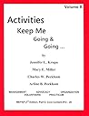 Activities Keep Me Going & Going