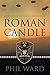 Roman Candle