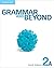 Grammar and Beyond Level 2 ...