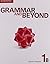 Grammar and Beyond Level 1 ...