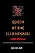 Queen of the Illuminatis