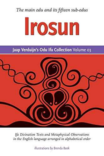 Jaap Verduijn's Odu Ifa Collection Volume 03: Irosun (Paperback)