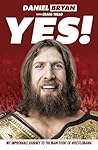 Yes! by Daniel   Bryan