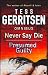 Never Say Die / Presumed Guilty
