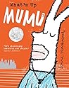 What’s Up MuMu? by David Mackintosh