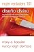 Mujer Verdadera 101: Diseño Divino (Spanish Edition)