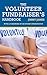 The Volunteer Fundraiser's Handbook by Jimmy James
