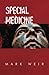 Special Medicine