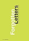 Forgotten Letters: An Anthology of Literature by Dyslexic Writers