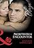 Northern Encounter (Alaskan Heat #2)