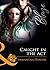 Caught in the Act (Dressed to Thrill #2)