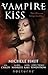 Vampire Kiss (Of Angels and Demons #5)