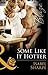 Some Like It Hotter