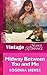 Midway Between You and Me