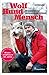 Wolf Hund Mensch - Die Gesc...