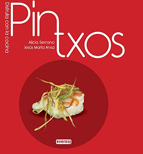 Disfruta de la cocina: Pintxos (Paperback)