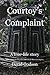 Courtoy's Complaint