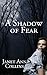 A Shadow of Fear