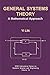 General Systems Theory: A Mathematical Approach