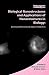 Biological Nanostructures and Applications of Nanostructures In Biology: Electrical, Mechanical, and Optical Properties