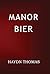 Manor Bier