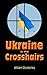 Ukraine in the Crosshairs