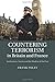 Countering Terrorism in Britain and France: Institutions, Norms and the Shadow of the Past