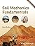 Soil Mechanics Fundamentals