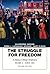 The Struggle for Freedom: A History of African Americans, Volume 2, Since 1865