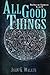 All Good Things (The Statford Chronicles)