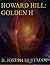 Howard Hill: Golden H (The Vexars Universe Book 3)