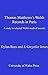 Thomas Matthews's Welsh Records in Paris: A Study in Selected Welsh Medieval Records