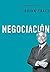 Negociacion (Brian Tracy Success Library) (English and Spanish Edition)