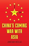 China's Coming Wa...