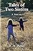Tales of Two Sisters: A Novel