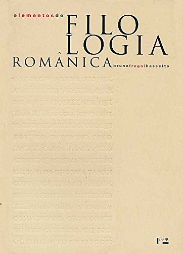 Elementos de Filologia Românica: História Externa das Línguas Românicas v. 1 (Paperback)