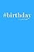 #birthday: a quote book (#q...