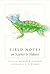 Field Notes on Science and Nature