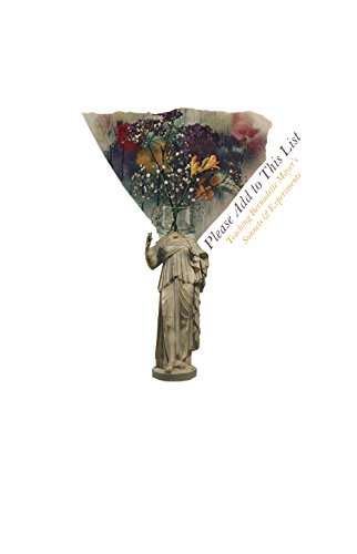 Please Add To This List: Teaching Bernadette Mayer's Sonnets and Experiments (Paperback)