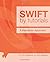 Swift by Tutorials: A Hands-On Approach