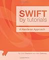 Swift by Tutorials: A Hands-On Approach