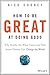 How to Be Great at Doing Good: Why Results Are What Count and How Smart Charity Can Change the World